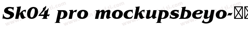 Sk04 pro mockupsbeyo字体转换